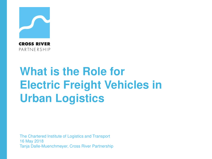 what is the role for electric freight vehicles in urban