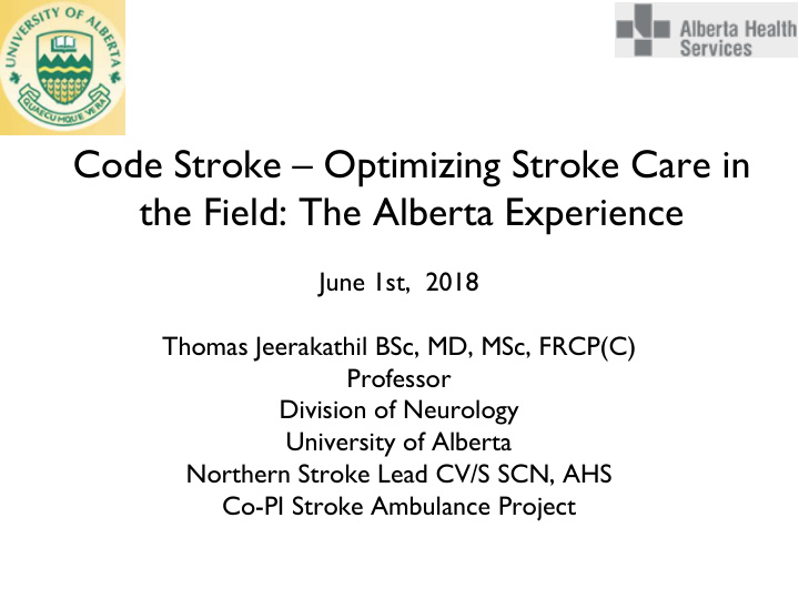code stroke optimizing stroke care in the field the