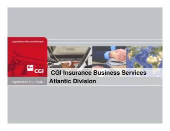 CGI Insurance Business Services  Atlantic Division  September 23, 2004  CGI Atlantic Division