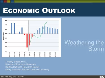 U.S. economic trends  Indiana economic trends  Global outlook  U.S. economic outlook