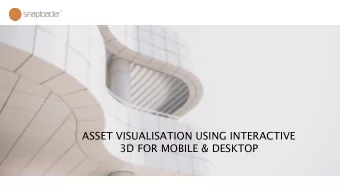 3D FOR MOBILE &amp; DESKTOP  BACKGROUND  Eric Fink - Founder and CEO of    Snaploader