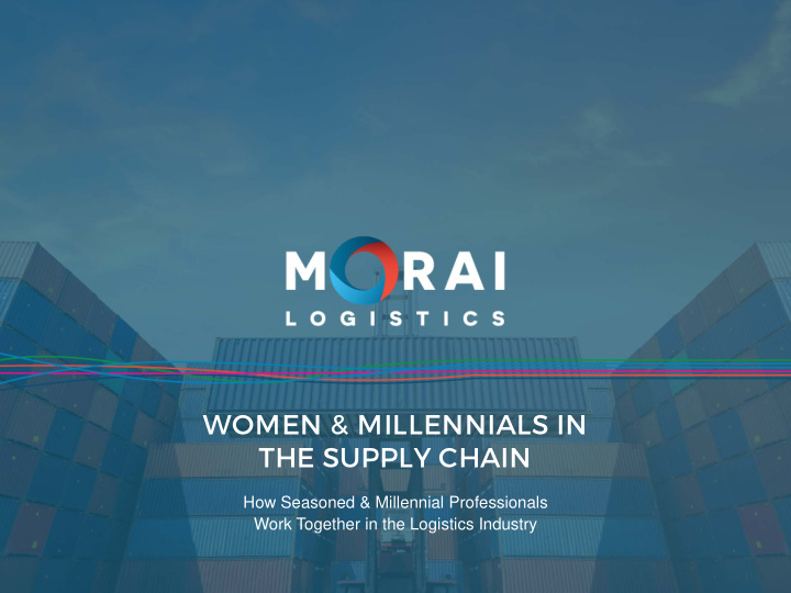 women millennials in the supply chain