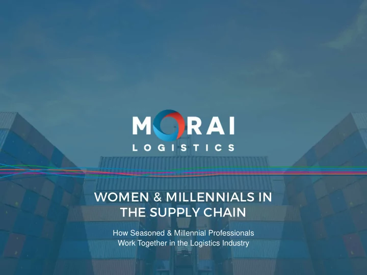 women millennials in the supply chain