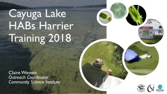 HABs Harrier  Training 2018  Claire Weston  Outreach Coordinator  Community Science Institute
