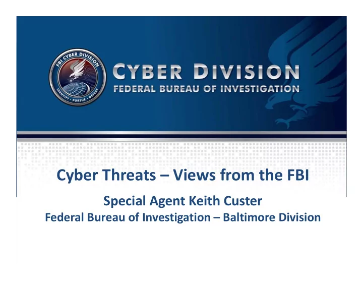 cyber threats views from the fbi
