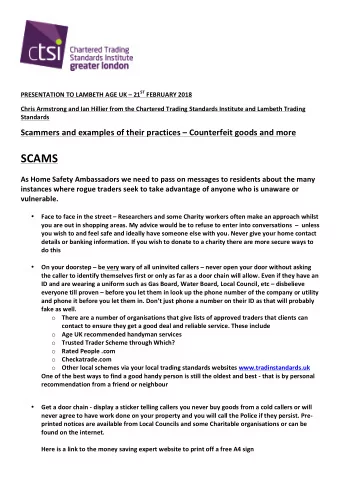 SCAMS  As Home Safety Ambassadors we need to pass on messages to residents about the many