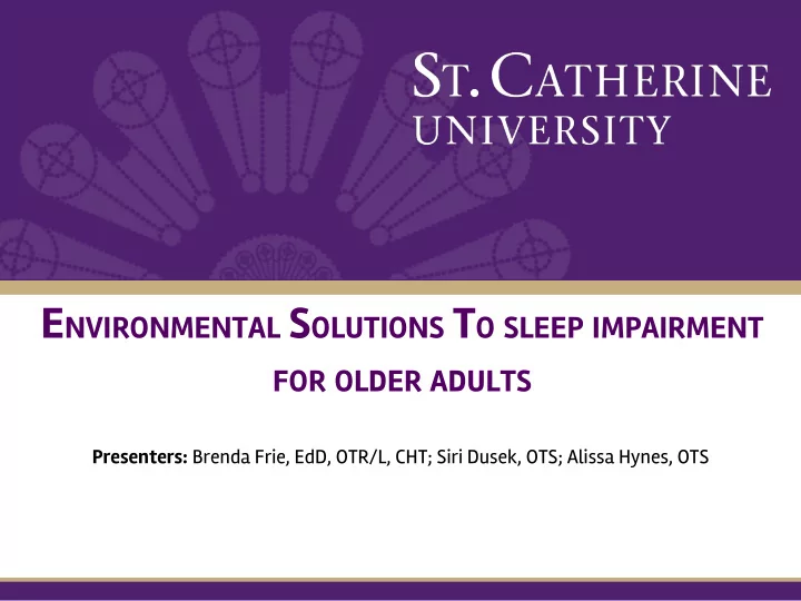 e nvironmental s olutions t o sleep impairment