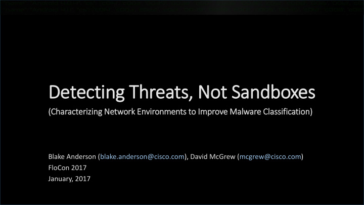 detecting threats not sandboxes