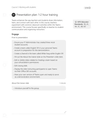 Presentation plan: 1-2 hour training    Teams enhances the way teachers and students share