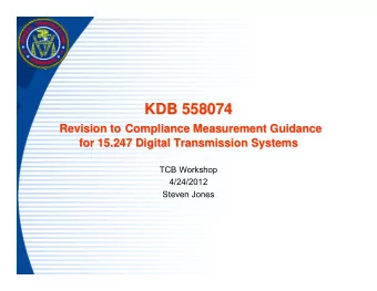 KDB 558074  KDB 558074  Revision to Compliance Measurement Guidance  Compliance Measurement