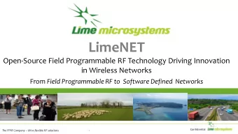 LimeNET  Open-Source Field Programmable RF Technology Driving Innovation  in Wireless Networks From