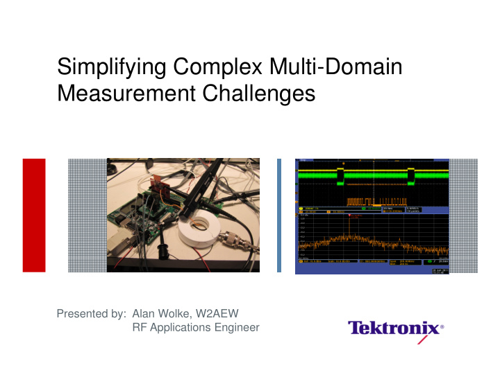 simplifying complex multi domain measurement challenges