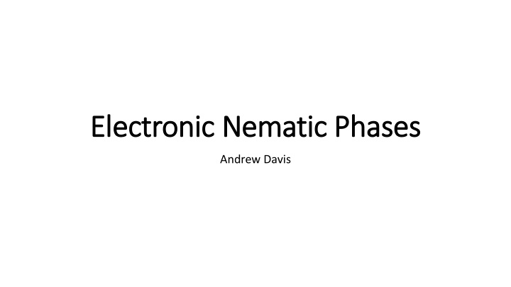 electronic nematic phases