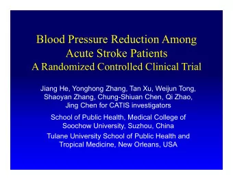 Blood Pressure Reduction Among  Acute Stroke Patients  A Randomized Controlled Clinical Trial