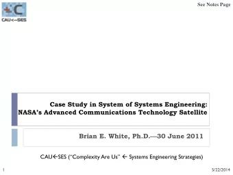 Case Study in System of Systems Engineering: NASAs Advanced Communications Technology Satellite