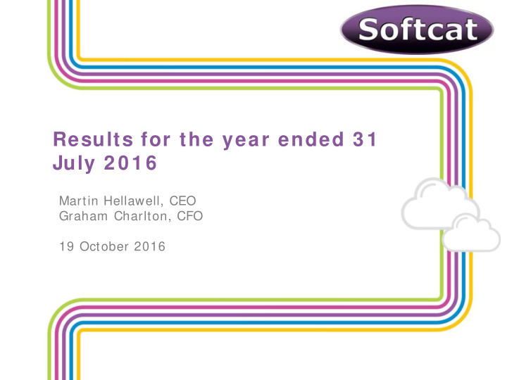 results for the year ended 3 1 july 2 0 1 6