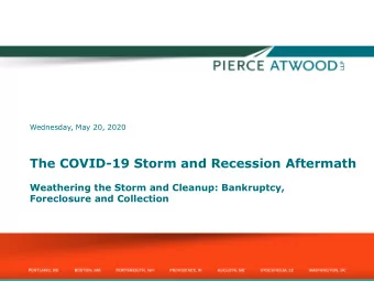 The COVID-19 Storm and Recession Aftermath  Weathering the Storm and Cleanup: Bankruptcy,
