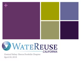 +  Central Valley /Sierra Foothills Chapter  April 23, 2015 + 2015 Recycling Related Legislation