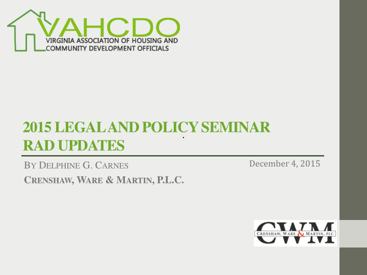 2015 legal and policy seminar rad updates