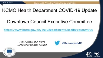 KCMO Health Department COVID-19 Update  Downtown Council Executive Committee