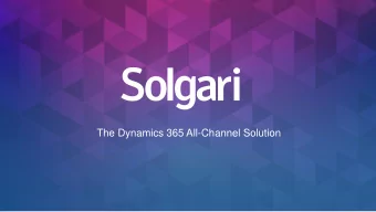 The Dynamics 365 All-Channel Solution  50% annual growth in WebRTC &amp;  omni-channel cloud
