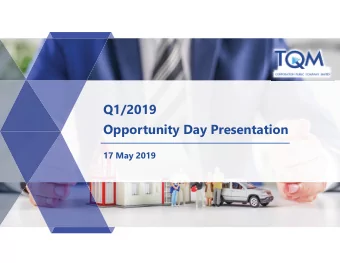 Opportunity Day Presentation  17 May 2019  Agenda  COMPANY OVERVIEW  Q1/2019 OPERATING RESULT