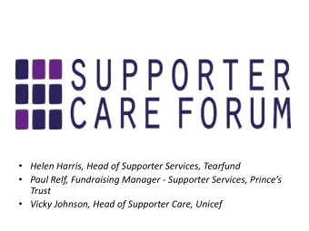 Helen Harris, Head of Supporter Services, Tearfund  Paul Relf, Fundraising Manager -