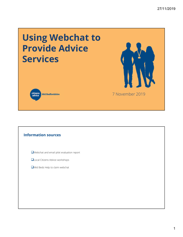 using webchat to provide advice services