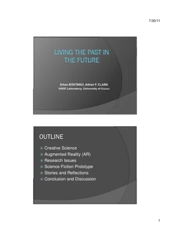 OUTLINE   Creative Science   Augmented Reality (AR)   Research Issues