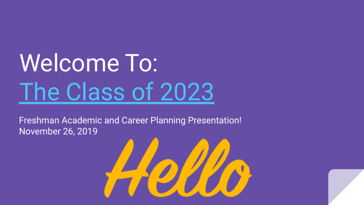 welcome to the class of 2023