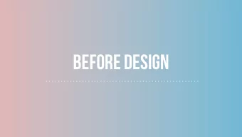 Before Design  Karalyn Thayer  @KARALYNTHAYER  KCLOSSON@MECA.EDU  What steps you should take