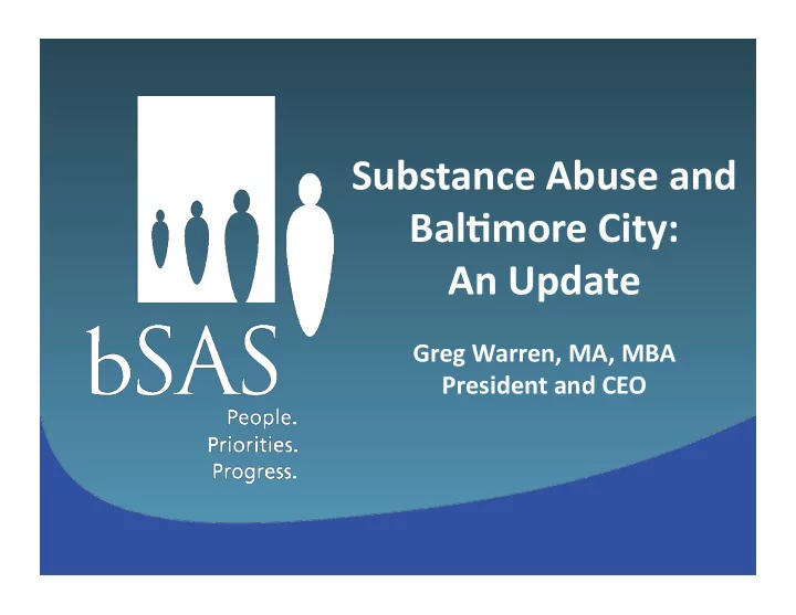 substance abuse and bal more city