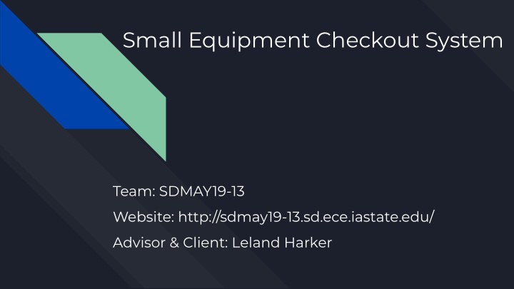 small equipment checkout system