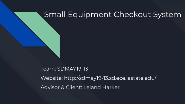 small equipment checkout system