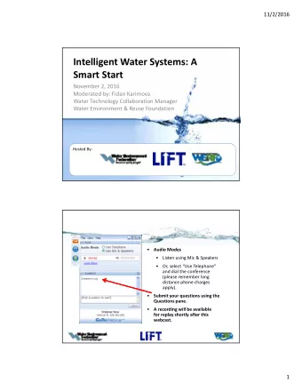 Intelligent Water Systems: A Smart Start November 2, 2016 Moderated by: Fidan Karimova Water