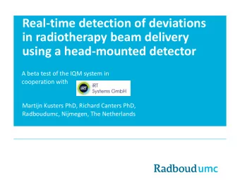 in radiotherapy beam delivery  using a head-mounted detector  A beta test of the IQM system in