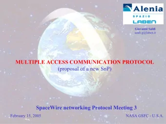 MULTIPLE ACCESS COMMUNICATION PROTOCOL  (proposal of a new SnP)  SpaceWire networking Protocol