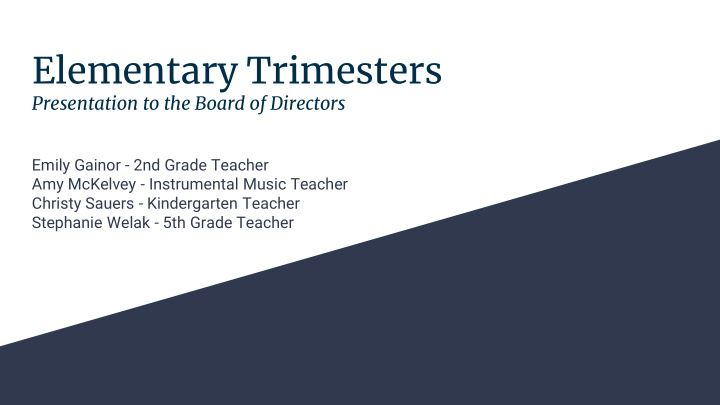 elementary trimesters