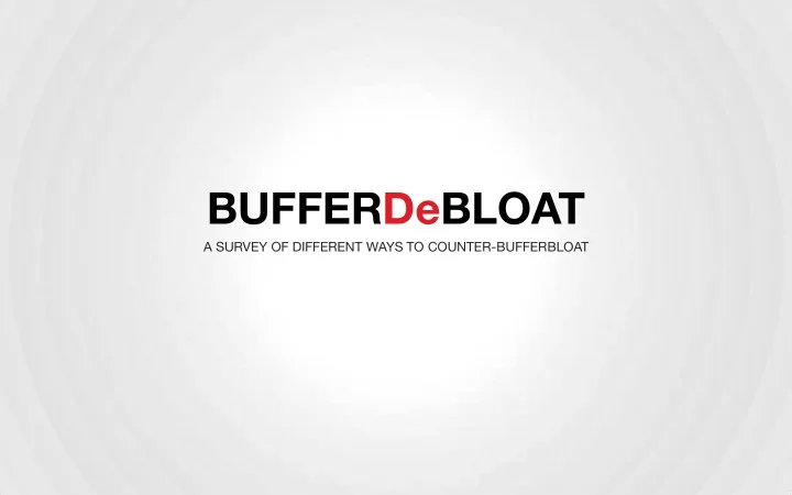 bufferdebloat