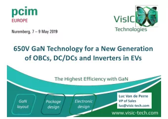 650V GaN Technology for a New Generation  of OBCs, DC/DCs and Inverters in EVs  Luc Van de Perre