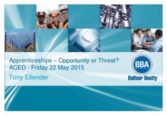 Tony Ellender  Agenda  What is an apprenticeship?  Academic vs. Vocational?  Higher and