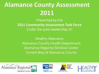Alamance County Assessment  2011  Presented by the  2011 Community Assessment Task Force  Under the
