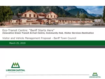 Eco- Transit Centre: Banff Starts Here  Innovative Green Transit Arrival Centre, Community