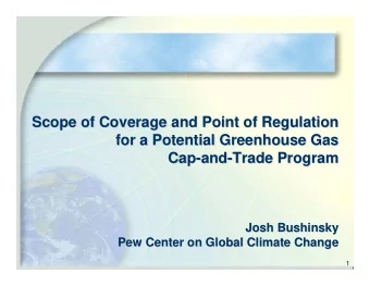 Scope of Coverage and Point of Regulation  Scope of Coverage and Point of Regulation  for a