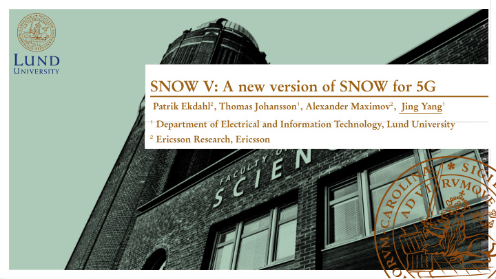 snow v a new version of snow for 5g