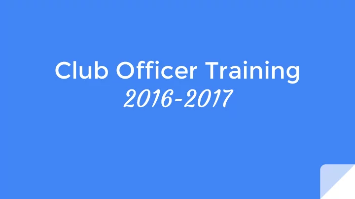 club officer training 2016 2017 good job at club rush