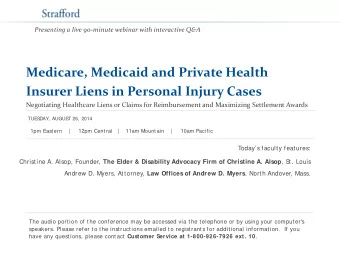 Medicare, Medicaid and Private Health  Insurer Liens in Personal Injury Cases  Negotiating