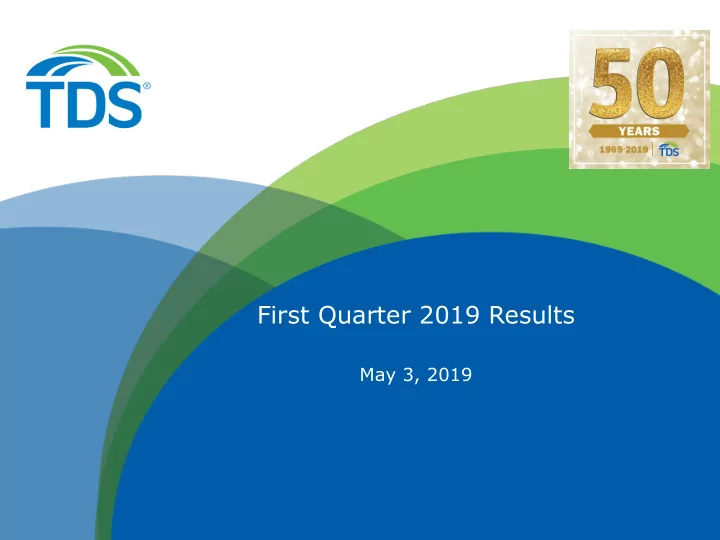 first quarter 2019 results