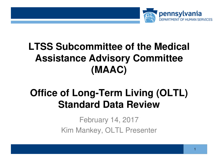 ltss subcommittee of the medical assistance advisory