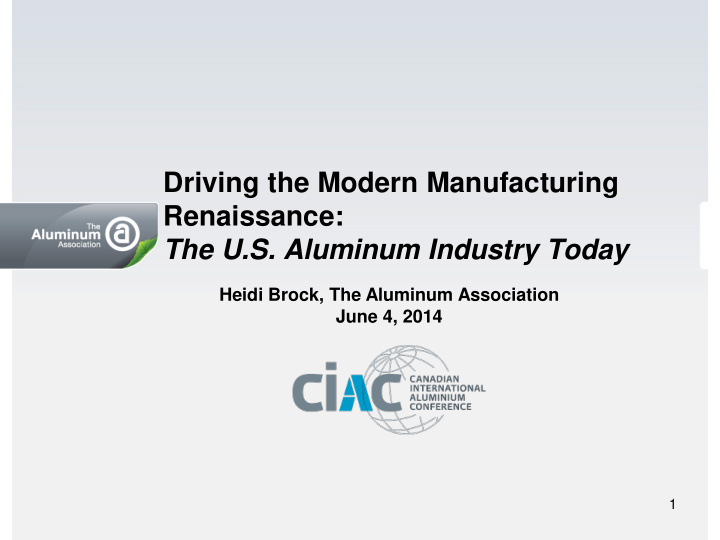 driving the modern manufacturing renaissance the u s
